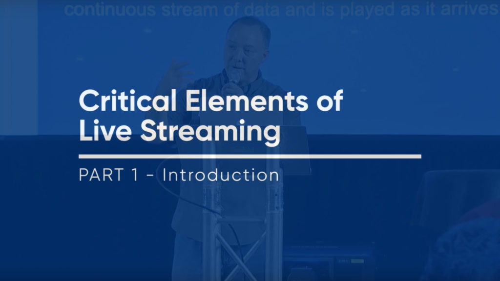 critcial elements for live streaming